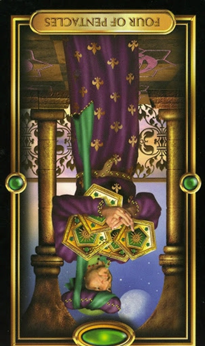 reversed four of pentacles gilded tarot